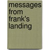 Messages from Frank's Landing by Charles Wilkinson