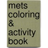 Mets Coloring & Activity Book by Margaret Connery-Boyd