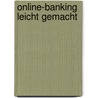 Online-Banking leicht gemacht door Stefanie Kühn