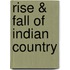 Rise & Fall of Indian Country