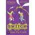 S.w.i.t.c.h 5:crane Fly Crash