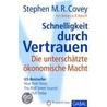 Schnelligkeit durch Vertrauen door Stephen M.R. Covey