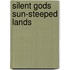 Silent Gods Sun-Steeped Lands