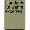 Standards für wahre Experten door Sandra Masemann