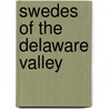 Swedes of the Delaware Valley door Tracey Rae Beck