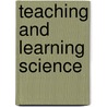Teaching And Learning Science door Kenneth Tobin