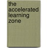 The Accelerated Learning Zone door Roland Roberts