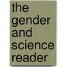 The Gender and Science Reader door Onbekend