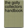 The Golly Collectors Handbook by Joseph Francis