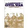 The Language of the Civil War door John D. Wright