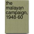 The Malayan Campaign, 1948-60