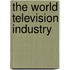 The World Television Industry