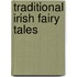 Traditional Irish Fairy Tales