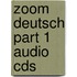 Zoom Deutsch Part 1 Audio Cds