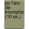 pc l'arc de triomphe (10 ex.) door Rene Magritte