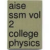Aise Ssm Vol 2 College Physics door Vuille