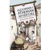 Alexander's Athenian Adventure door Michael Siegel