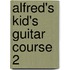Alfred's Kid's Guitar Course 2