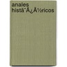 Anales Histã¯Â¿Â½Ricos door Carlos Calvo