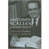 Antonin Scalia's Jurisprudence door Ralph A. Rossum