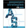 Assessment Strategies for Math door Walch Publishing