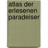 Atlas der erlesenen Paradeiser door Erich Stekovics