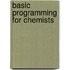 Basic Programming For Chemists