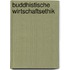 Buddhistische Wirtschaftsethik