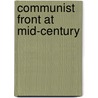 Communist Front at Mid-Century door John W. Sherman