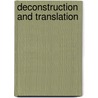 Deconstruction And Translation door Kathleen Davis