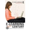 E-Learning In The 21st Century by Terry Anderson