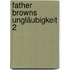 Father Browns Ungläubigkeit 2