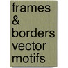 Frames & Borders Vector Motifs door Clip Art