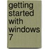 Getting Started With Windows 7