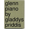 Glenn Piano by Gladdys Priddis door Jason Dickson