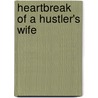 Heartbreak of a Hustler's Wife by Nikki Turner