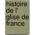 Histoire de L' Glise de France
