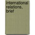 International Relations, Brief