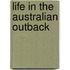 Life In The Australian Outback
