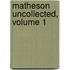 Matheson Uncollected, Volume 1