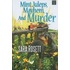 Mint Juleps, Mayhem and Murder