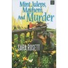 Mint Juleps, Mayhem and Murder door Sara Rosett