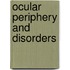 Ocular Periphery And Disorders