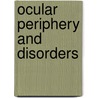 Ocular Periphery And Disorders door Peter Bex