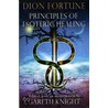 Principles Of Esoteric Healing by Dion Fortune
