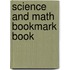 Science and Math Bookmark Book