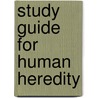 Study Guide For Human Heredity door Michael Cummings