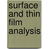 Surface And Thin Film Analysis by Gernot Friedbacher