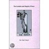 Symbols And Magic Of The Tarot door Rev. Paul V. Beyerl