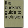 The Buskers Guide To Inclusion door Philip Douch